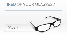 Tired Of Your Glasses?